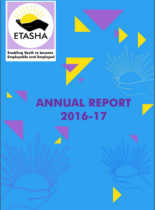 ETASHA Society's Annual Report of 2016-17. The report showcases the project details and achievements of the skill development NGO in Delhi in 2016-17.